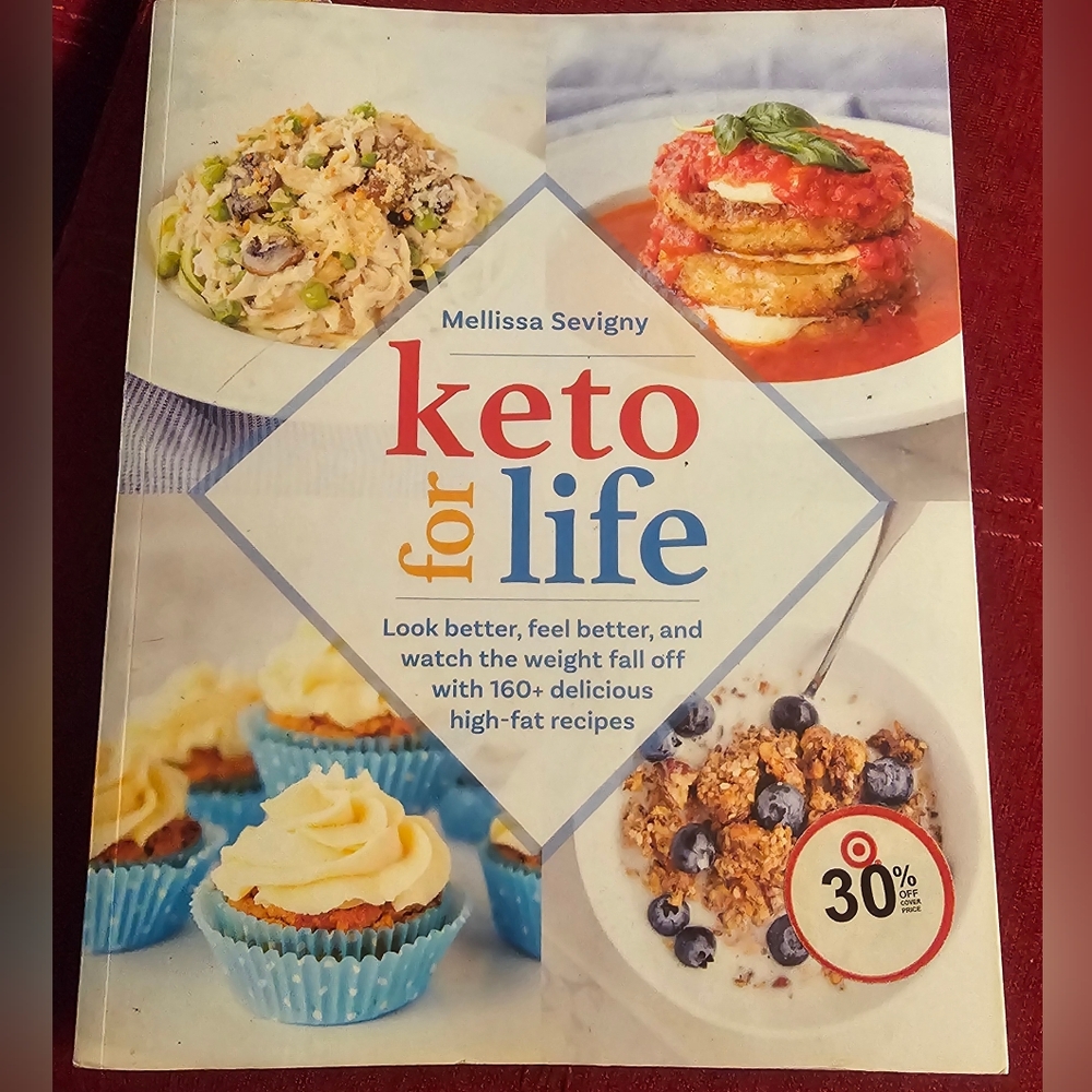 Keto for Life Cookbook SC Book Mellissa Sevigny 160+ Recipes 9781628602890 GC